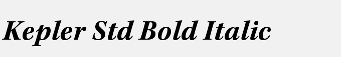 Kepler Std Bold Italic