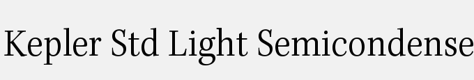 Kepler Std Light Semicondensed