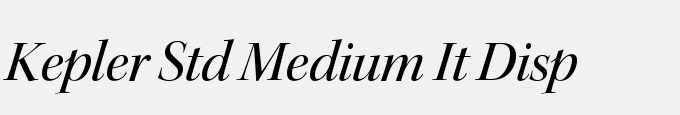 Kepler Std Medium Italic Display