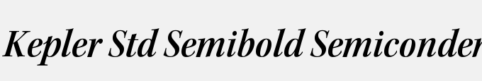 Kepler Std Semibold Semicondensed Italic Subhead