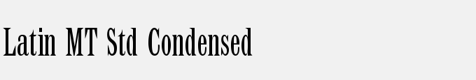 Latin MT Std Condensed