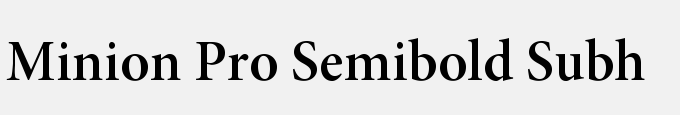 Minion Pro Semibold Subhead