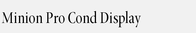 Minion Pro Cond Display