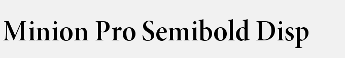 Minion Pro Semibold Display