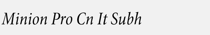 Minion Pro Cond Italic Subhead