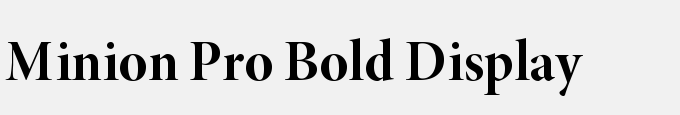 Minion Pro Bold Display