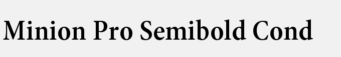 Minion Pro Semibold Cond