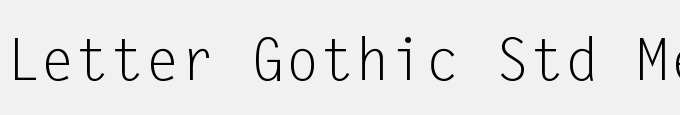 Letter Gothic Std Medium