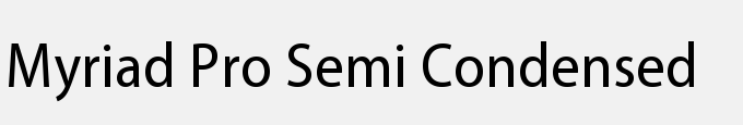 Myriad Pro Semi Condensed