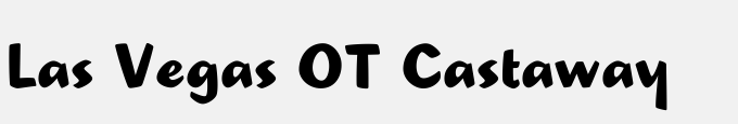 Las Vegas OT Castaway