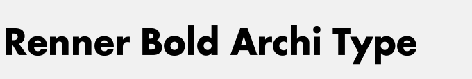 Renner Bold Archi Type