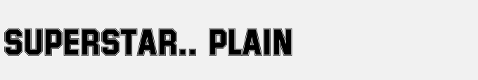 Superstar.. Plain