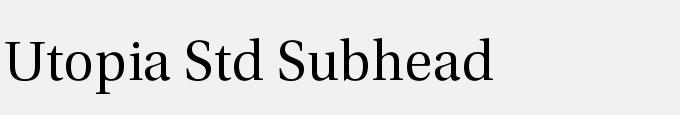 Utopia Std Subhead