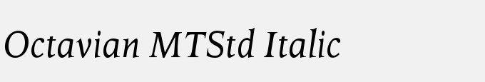 Octavian MT Std Italic
