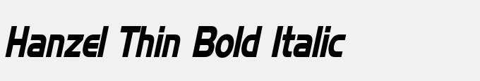 Hanzel Thin Bold Italic