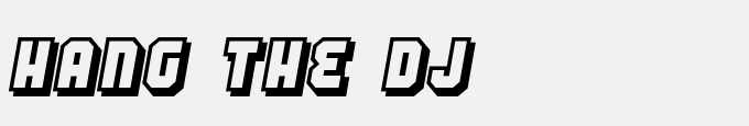 Hang The DJ