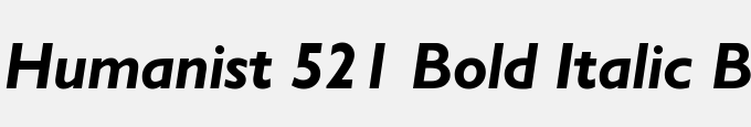 Humanist 521 Bold Italic BT