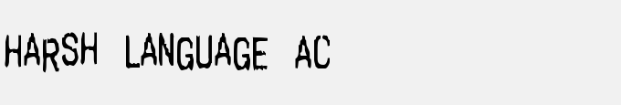 Harsh Language AC