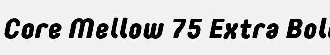 Core Mellow 75 Extra Bold Italic