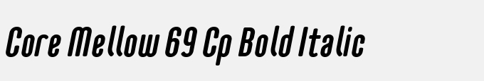 Core Mellow 69 Cp Bold Italic