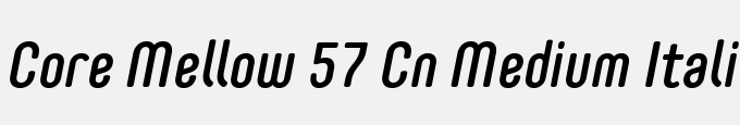 Core Mellow 57 Cn Medium Italic