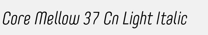 Core Mellow 37 Cn Light Italic