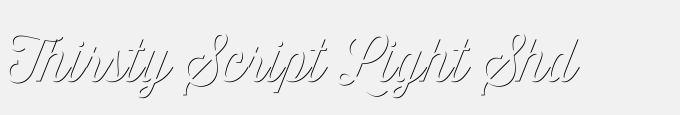 Thirsty Script Light Shd