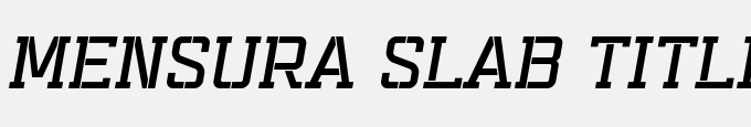 Mensura Slab Titling 6 Italic
