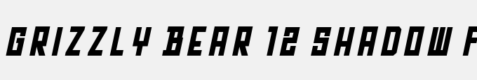 Grizzly Bear 12 Shadow Fill Italic