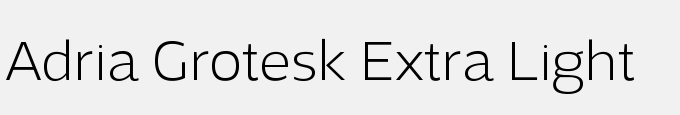 Adria Grotesk Extra Light