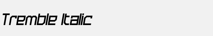 Tremble Italic