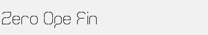 Zero Open Fine