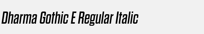 Dharma Gothic E Regular Italic