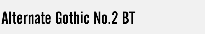 Alternate Gothic No.2 BT