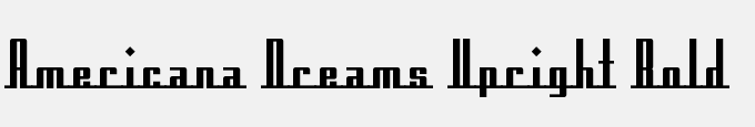 Americana Dreams Upright Bold
