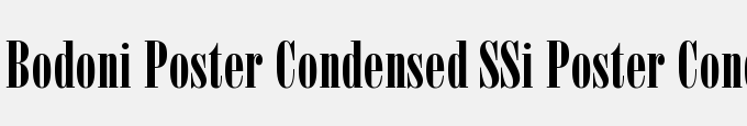 Bodoni Poster Condensed SSi Poster Condensed