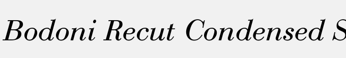 Bodoni Recut Condensed SSi Condensed Italic