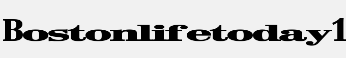Boston Life Today1 Bold