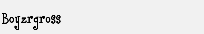 Boyz RGross