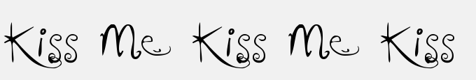 Kiss Me Kiss Me Kiss Me