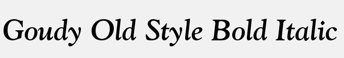 Goudy Old Style Bold Italic BT