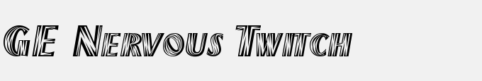 GE Nervous Twitch