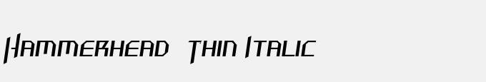 Hammerhead Thin Italic