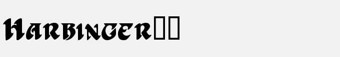 Harbinger!"