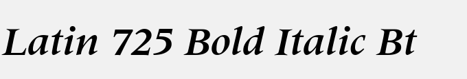 Latin 725 Bold Italic BT