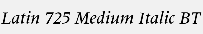 Latin 725 Medium Italic BT