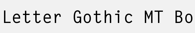 Letter Gothic MT Bold