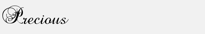 Precious