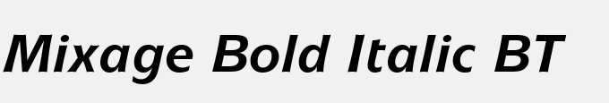Mixage Bold Italic BT