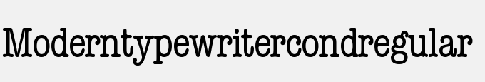 Modern Typewriter Cond-Regular